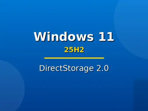 Windows 11 25H2 Die 7 neuen Gaming Features mit DirectStorage 2.0