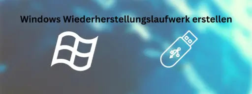 Windows 11 Wiederherstellungslaufwerk erstellen