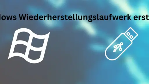 Windows 11 Wiederherstellungslaufwerk erstellen