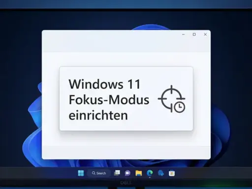Windows 11 Fokus Modus